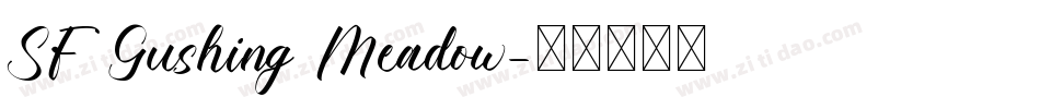 SF Gushing Meadow字体转换